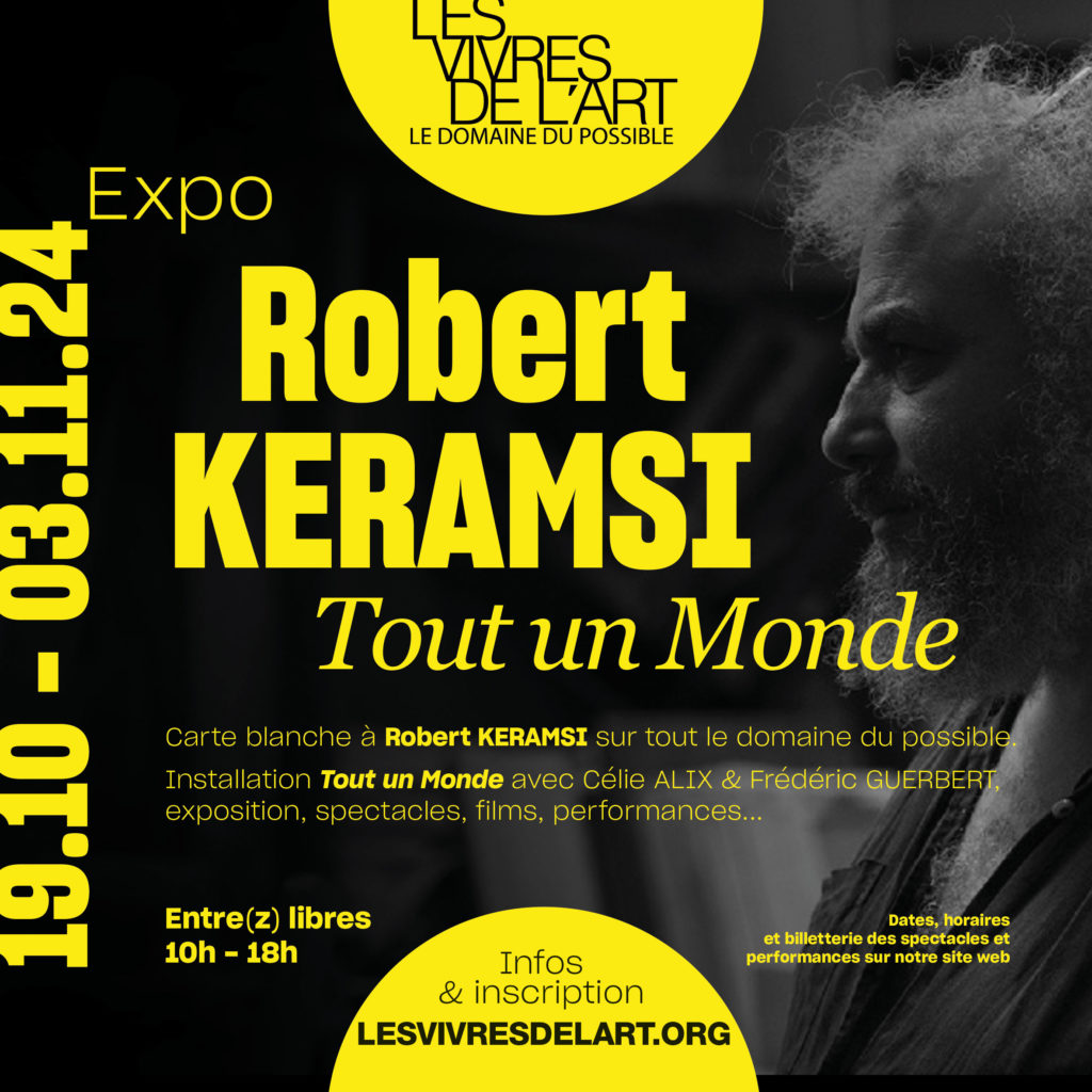 Spectacle Abrutie – Lors de la Carte Blanche à Robert Keramsi