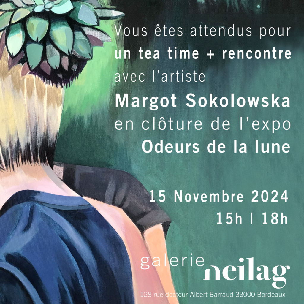 Margot Sokolowska – tea-time + rencontre avec l’artiste, en clôture de l’expo  “Odeurs de la lune”