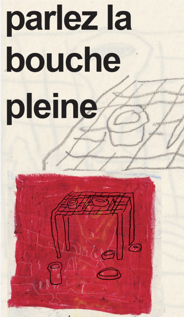 Parlez la bouche pleine
