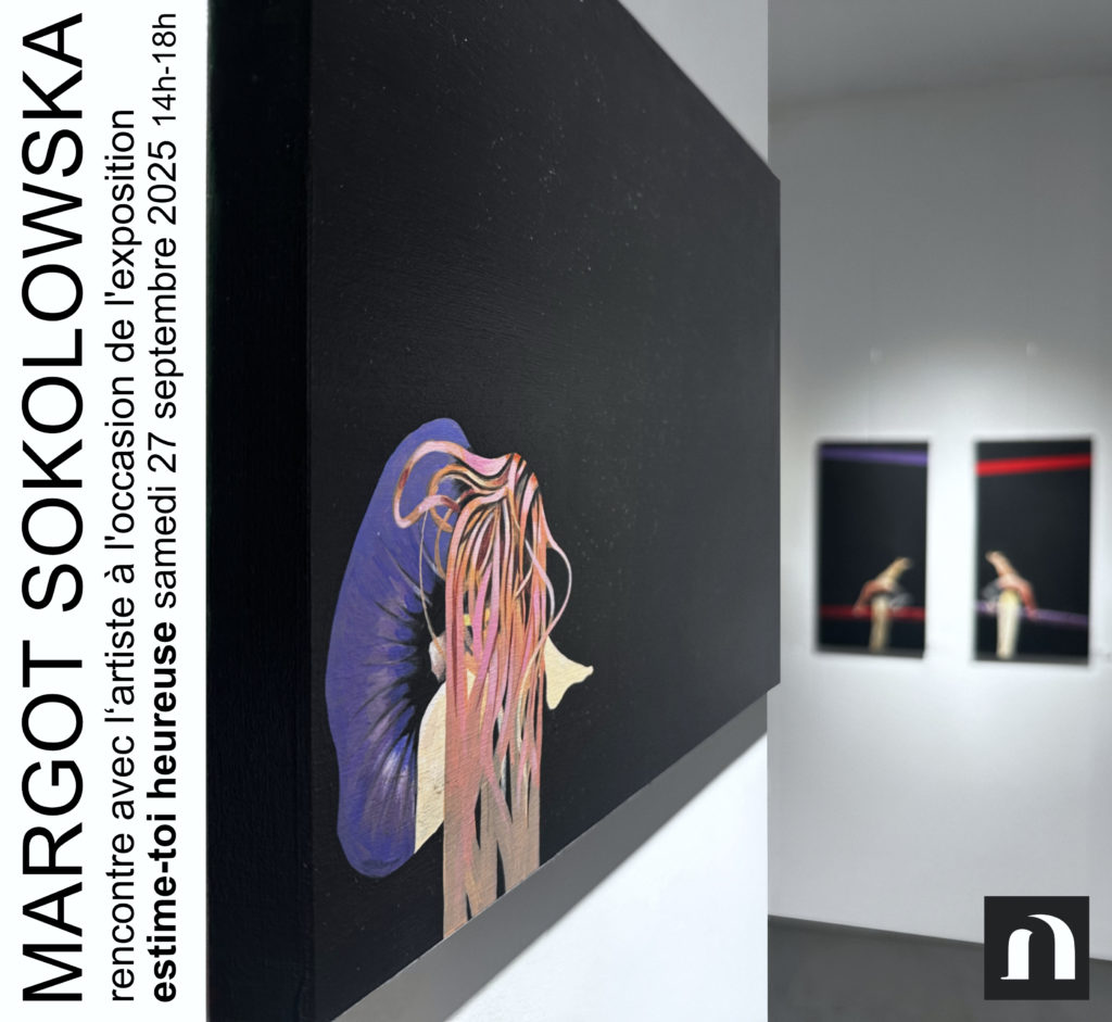 Rencontre avec l’artiste Margot Sokolowska autour de l’expo ”Estime-toi heureuse“